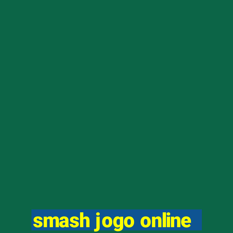 smash jogo online